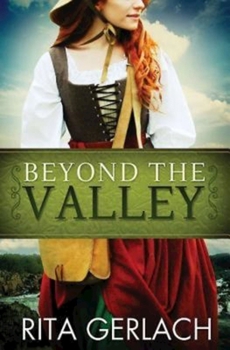Beyond the Valley - Book #3 of the Daughters of the Potomac