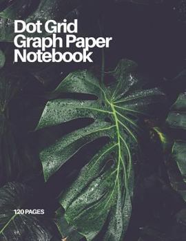 Paperback Dot Grid Graph Paper Notebook: Foliage No. 3 Book