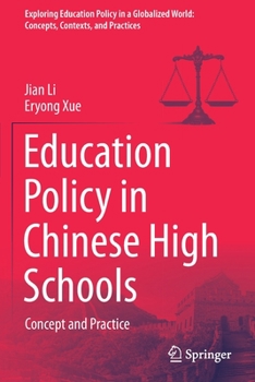 Paperback Education Policy in Chinese High Schools: Concept and Practice Book