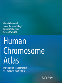 Paperback Human Chromosome Atlas: Introduction to Diagnostics of Structural Aberrations Book