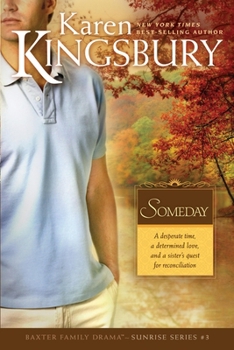 Someday - Book #3 of the Sunrise