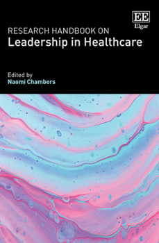 Hardcover Research Handbook on Leadership in Healthcare Book