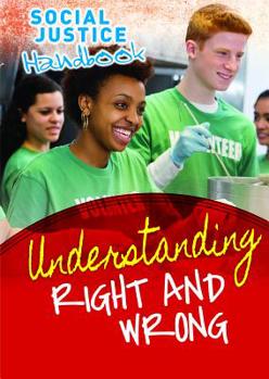 Library Binding Understanding Right and Wrong Book