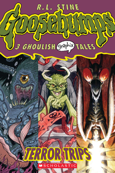 Paperback Terror Trips: 3 Ghoulish Graphix Tales: A Graphic Novel (Goosebumps Graphix #2): Volume 2 Book