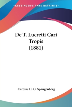 Paperback De T. Lucretii Cari Tropis (1881) [Latin] Book