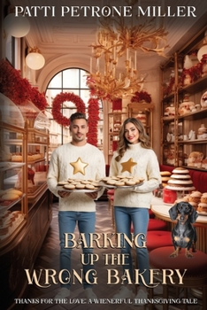 Paperback Barking Up The Wrong Bakery, Thanksgivng Book