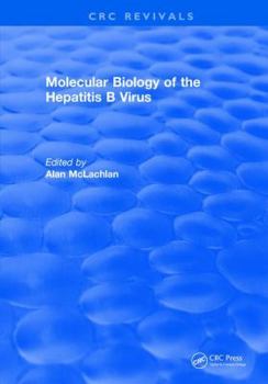 Hardcover Molecular Biology of the Hepatitis B Virus Book