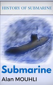 Paperback Submarine: Types & History Book