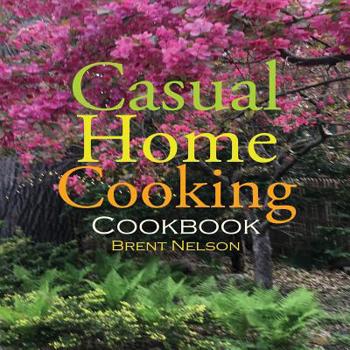 Paperback Casual Home Cooking Book