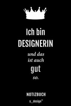 Paperback Notizbuch f?r Designer / Designerin: Originelle Geschenk-Idee [120 Seiten liniertes blanko Papier] [German] Book