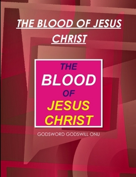 Paperback The Blood of Jesus Christ Book