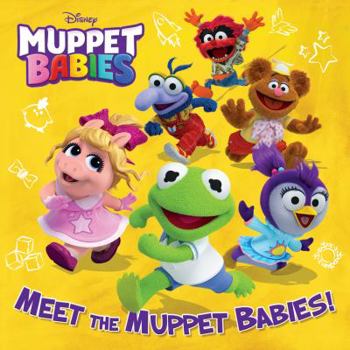 Board book Meet the Muppet Babies! (Disney Muppet Babies) Book