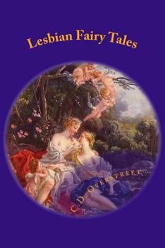 Paperback Lesbian Fairy Tales: Wicked Women Of Myth and Legend Book