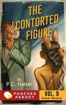 Paperback The Contorted Figure: Poached Parody Book