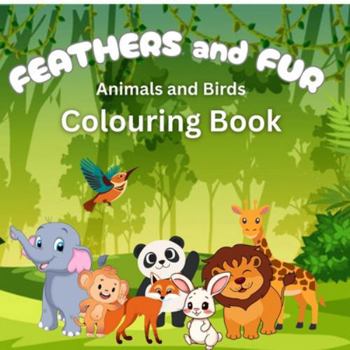Paperback Feathers & Fur Book