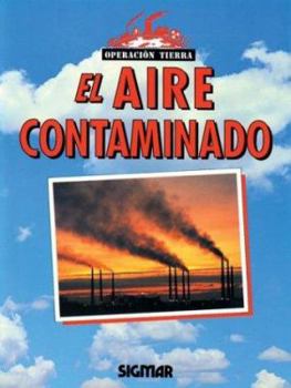Paperback EL AIRE CONTAMINADO (Operacion Tierra) (Spanish Edition) [Spanish] Book
