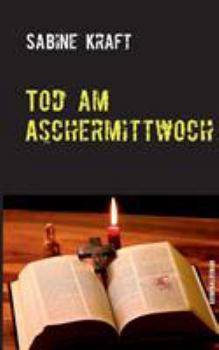 Paperback Tod am Aschermittwoch: Kriminalroman [German] Book