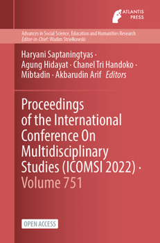Paperback Proceedings of the International Conference On Multidisciplinary Studies (ICOMSI 2022) Book