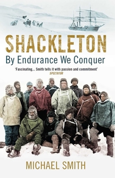 Paperback Shackleton: By Endurance We Conquer Book