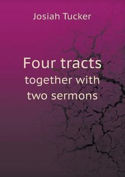Paperback Four tracts together with two sermons Book