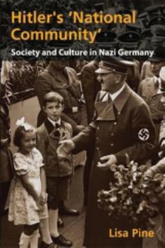 Paperback Hitler's National Community: Society and Culture in Nazi Germany Book