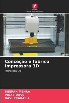 Paperback Conceção e fabrico Impressora 3D [Portuguese] Book