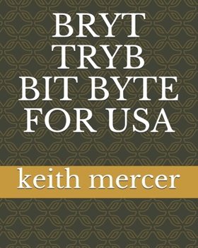 Paperback Bryt Tryb Bit Byte for USA Book