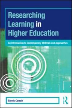 Paperback Researching Learning in Higher Education: An Introduction to Contemporary Methods and Approaches Book