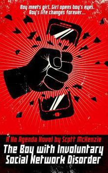 The Boy with Involuntary Social Network Disorder - Book #2 of the Gitmo Nation 