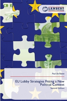 EU Lobby Strategies Fitting a New Political Context