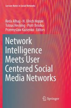 Paperback Network Intelligence Meets User Centered Social Media Networks Book