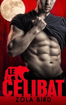 Paperback Le Célibat [French] Book
