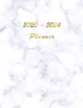 2020 - 2024 - Five Year Planner: Agenda for the next 5 Years - Monthly Schedule Organizer - Appointment, Notebook, Contact List, Important date, Month's Focus, Calendar - 60 Months - Elegant White Mar