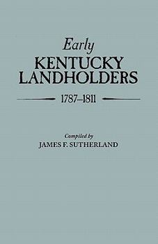 Paperback Early Kentucky Landholders, 1787-1811 Book