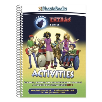 Paperback Phonic Books Moon Dogs Extras Activities: Photocopiable Activities Accompanying Moon Dogs Extras Books for Older Readers (alternative vowel spellings) Book