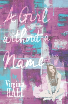 Paperback A Girl Without a Name Book