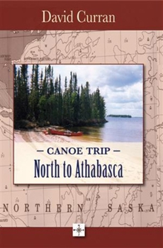 Paperback Canoe Trip: North to Athabasca Book