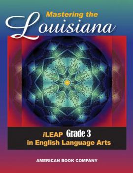 Paperback Mastering the Louisiana ileap Grade 3 in English Language Arts Book