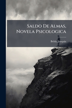 Paperback Saldo De Almas, Novela Psicologica [Spanish] Book