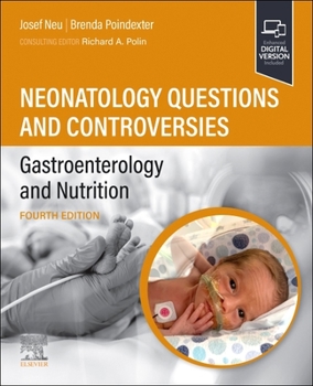 Paperback Neonatology Questions and Controversies: Gastroenterology and Nutrition Book
