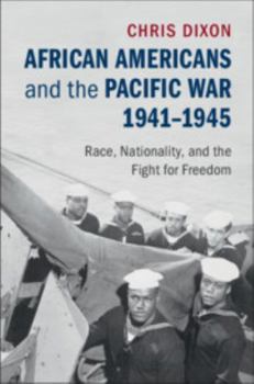 Paperback African Americans and the Pacific War, 1941-1945 Book