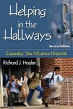 Paperback Helping in the Hallways: Expanding Your Influence Potential Book