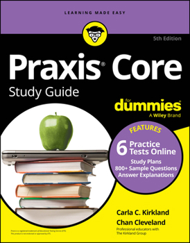 Paperback PRAXIS Core Study Guide for Dummies: Book + 6 Practice Tests Online for Math 5733, Reading 5713, and Writing 5723 Book