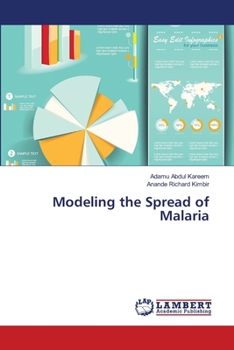 Paperback Modeling the Spread of Malaria Book