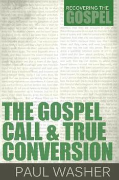 Paperback The Gospel Call and True Conversion Book