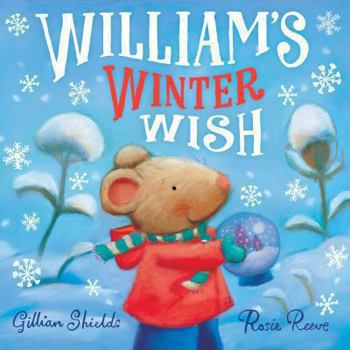 Paperback William's Winter Wish. Gillian Shields Book