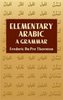 Paperback Elementary Arabic: A Grammar Book