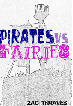 Hardcover Pirates Vs Fairies Book