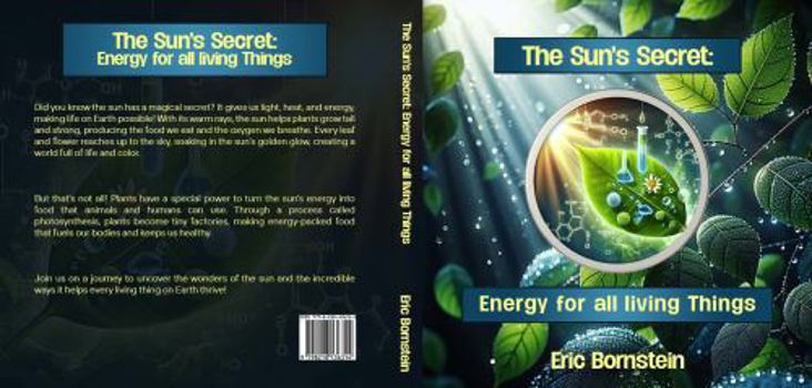 Paperback The Sun's Secret: Energy For All Living Things Book