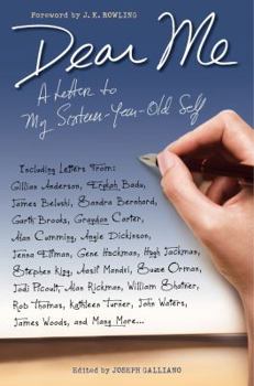 Hardcover Dear Me: A Letter to My Sixteen-Year-Old Self Book